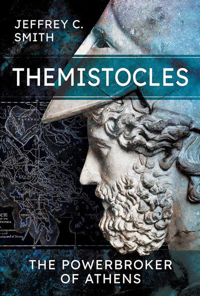 Themistocles: The Powerbroker of Athens