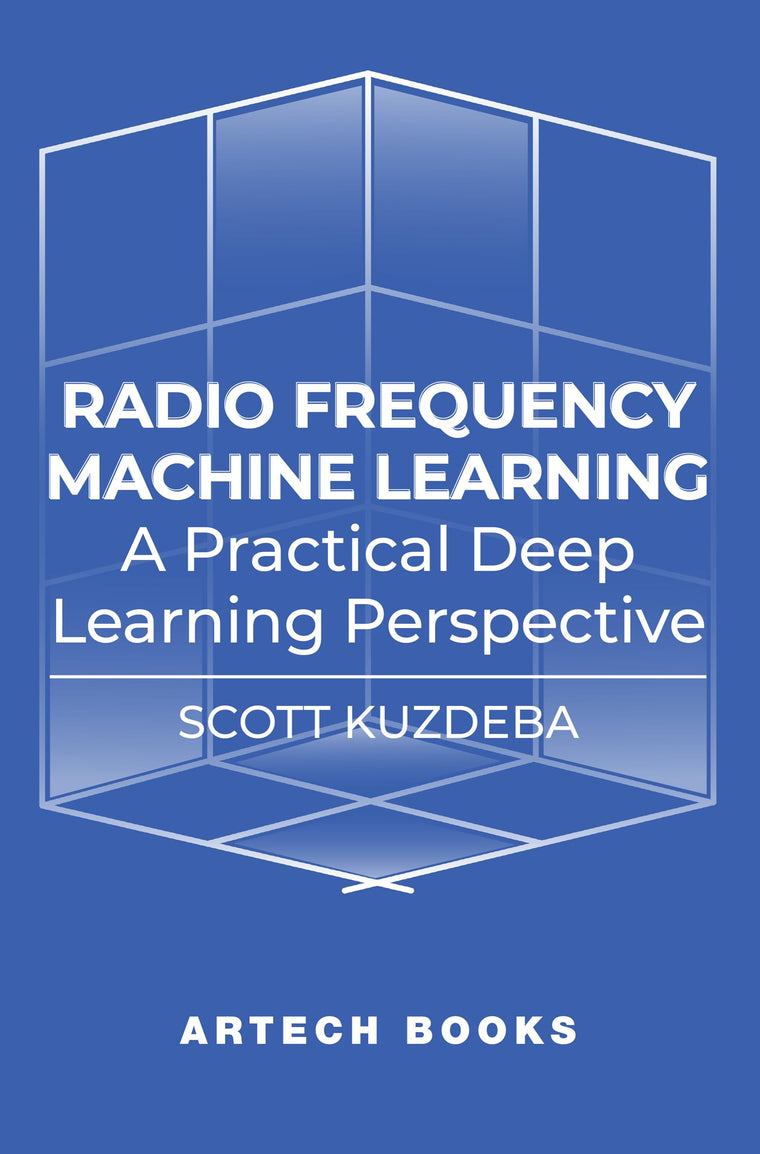 Radio Frequency Machine Learning: A Practical Deep Learning Perspective