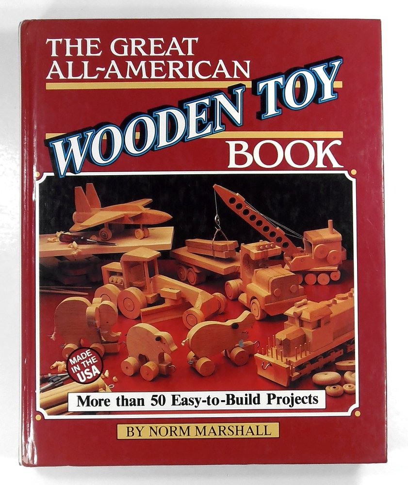 The Great All-American Wooden Toy Book