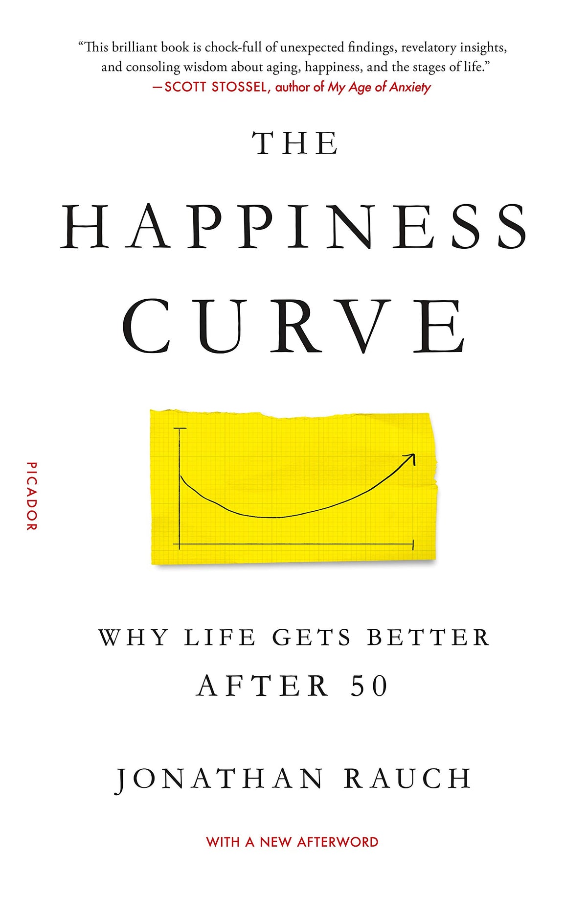 The Happiness Curve: Why Life Gets Better After 50