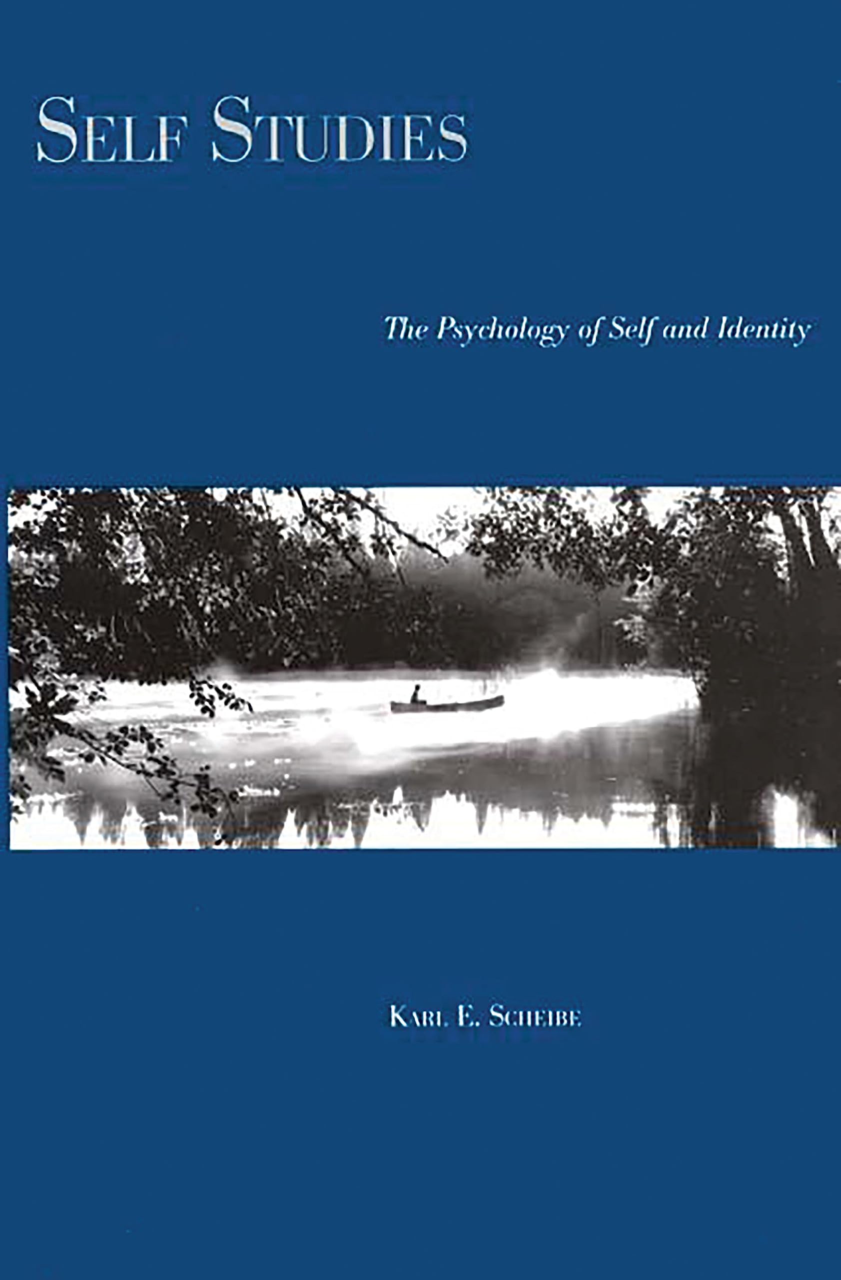 Self Studies: The Psychology of Self and Identity