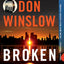 Broken: A Novel