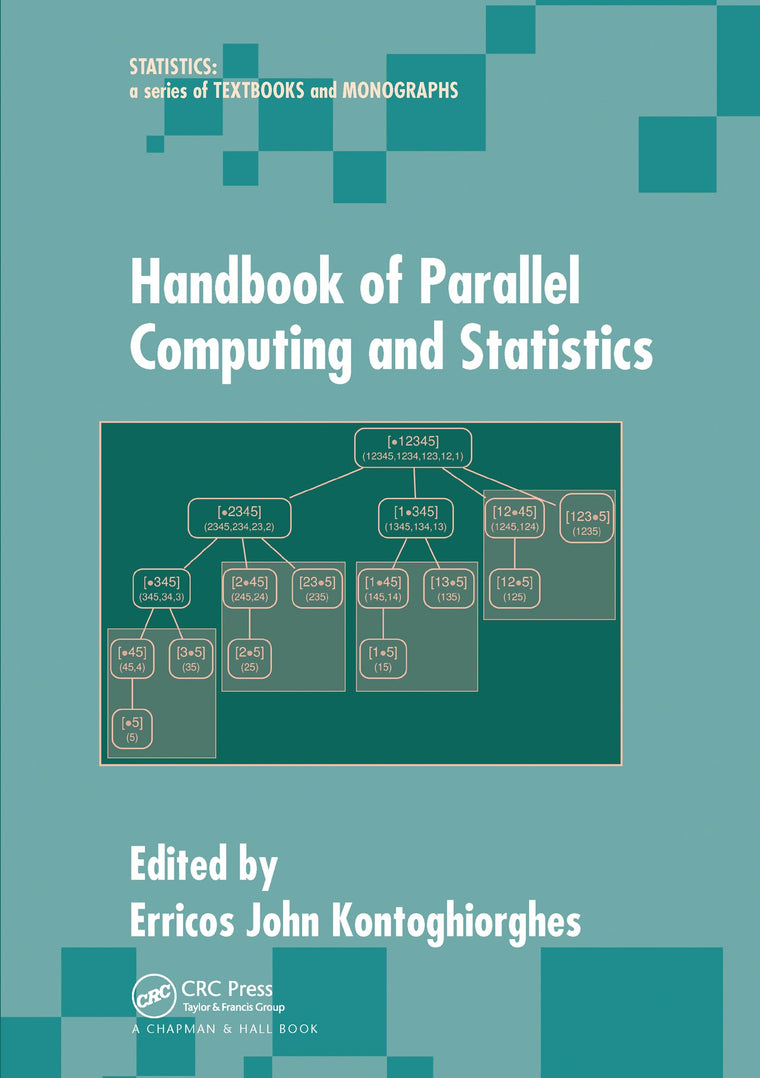 Handbook of Parallel Computing and Statistics (Statistics: A Series of Textbooks and Monographs)