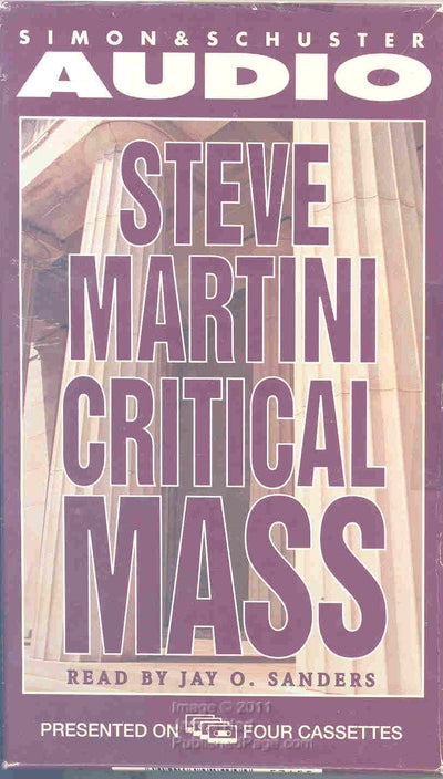 Critical Mass by Steve Martini