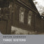 Three Sisters (Modern Plays)