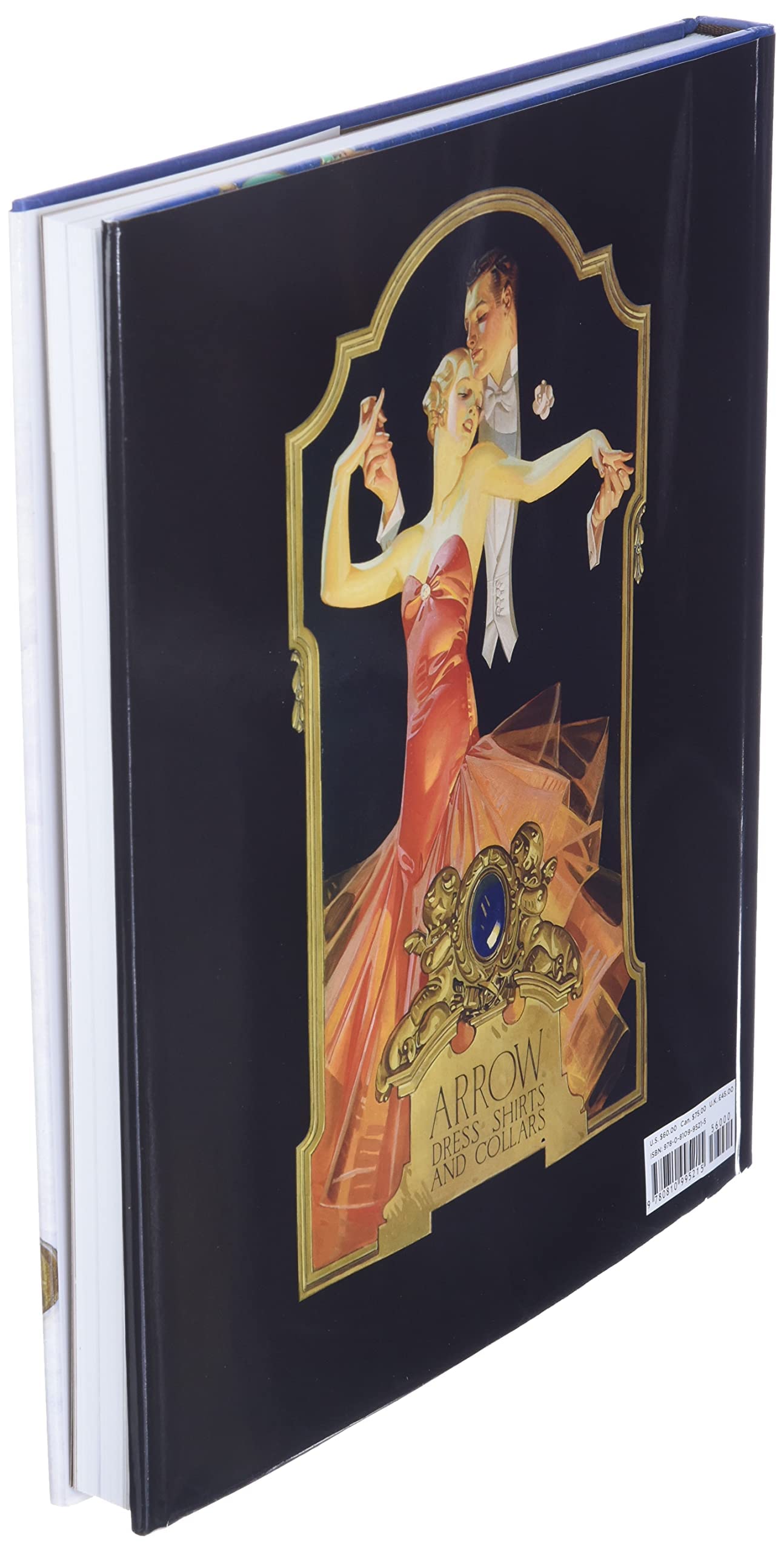 J.C. Leyendecker: Monumental tribute to the Arrow Collar artist who invented America's debonair advertising ideal.