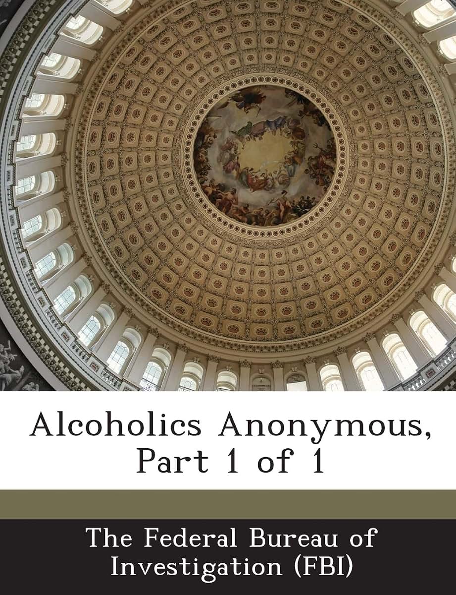 Alcoholics Anonymous, Part 1 of 1