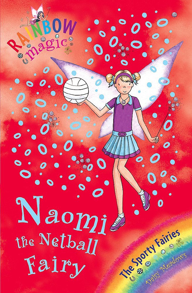 The Naomi the Netball Fairy (Rainbow Magic)