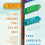 Exit: The Endings That Set Us Free