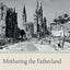 Mothering the Fatherland: A Protestant Sisterhood Repents for the Holocaust