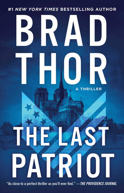 The Last Patriot: A Thriller (7) (The Scot Harvath Series)