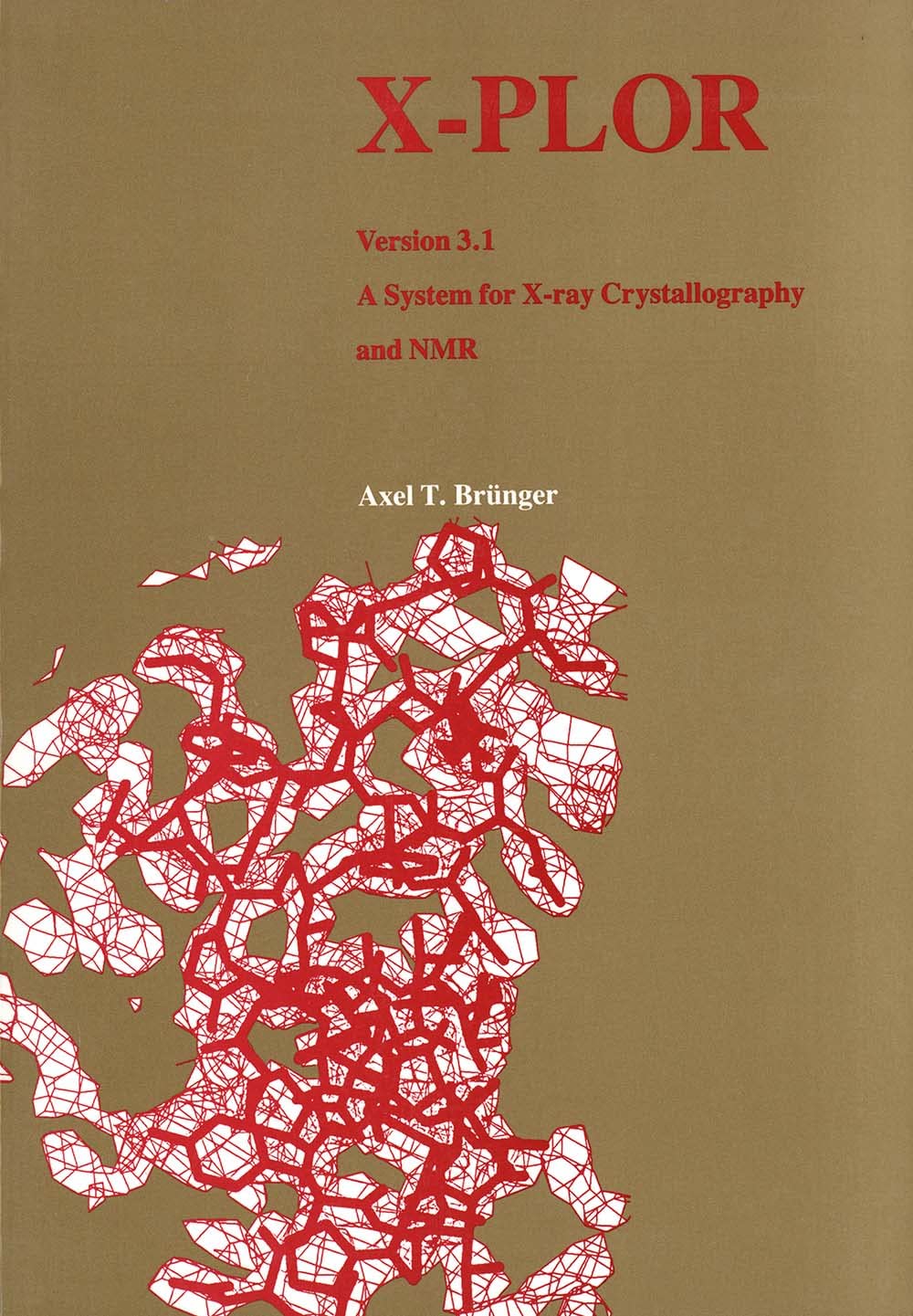 X-PLOR Version 3.1: A System for X-ray Crystallography and NMR