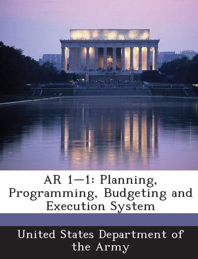 AR 1-1: Planning, Programming, Budgeting and Execution System