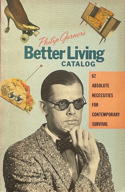 Philip Garner's Better Living Catalog