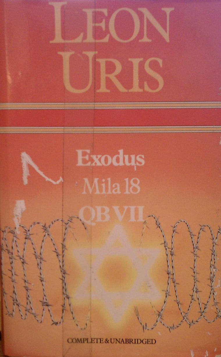 EXODUS. MILA 18, QB VII by Leon Uris