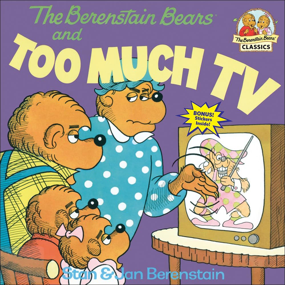 The Berenstain Bears and Too Much TV (First Time Books)
