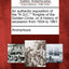 An Authentic Exposition of the K.G.C. Knights of the Golden Circle, Or, a History of Secession from 1834 to 1861.