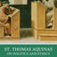 St. Thomas Aquinas on Politics and Ethics: A Norton Critical Edition (Norton Critical Editions)