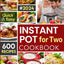 Instant Pot For Two Cookbook: 600 Quick & Easy Instant Pot Recipes (pressure cooker recipes)
