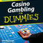 Casino Gambling For Dummies