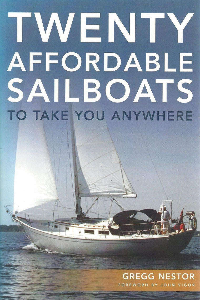 Twenty Affordable Sailboats To Take You Anywhere