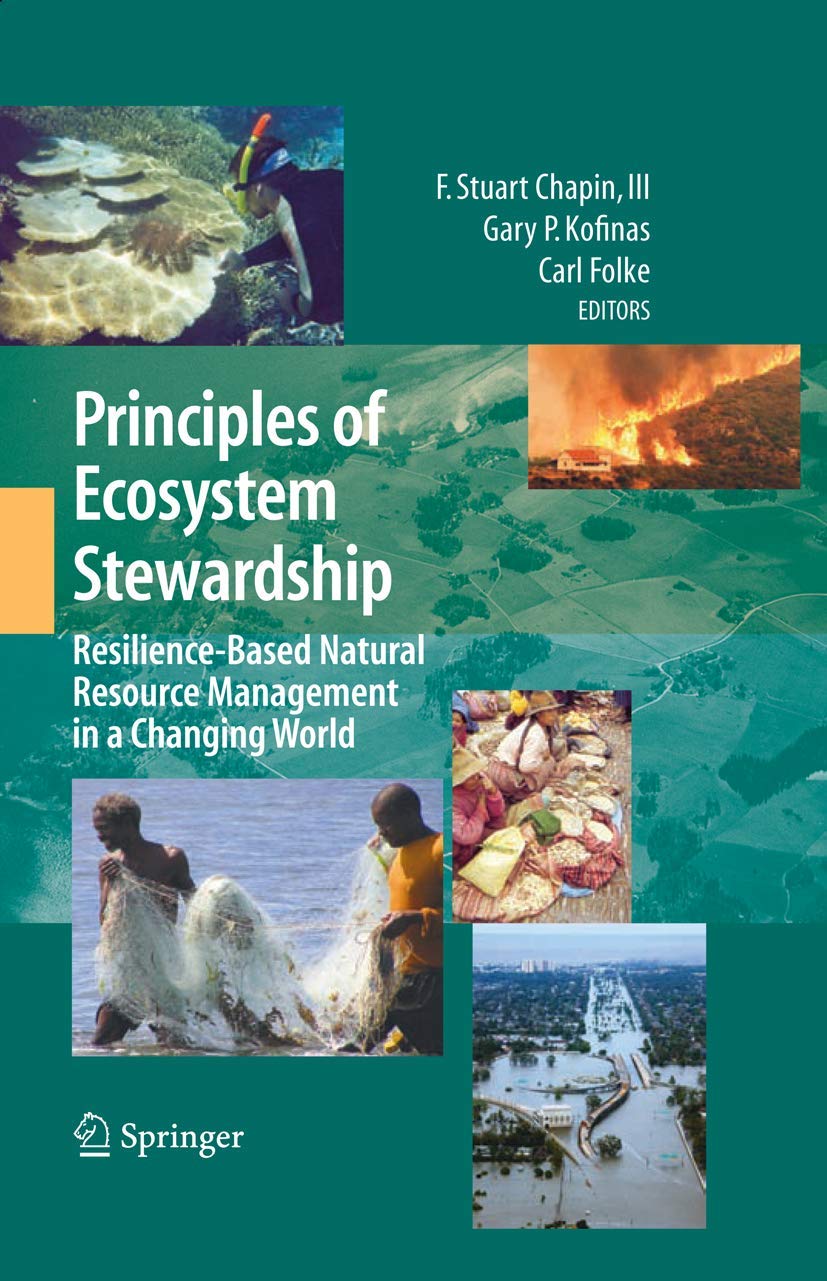 Principles of Ecosystem Stewardship: Resilience-Based Natural Resource Management in a Changing World