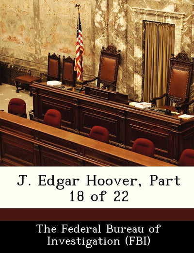 J. Edgar Hoover, Part 18 of 22