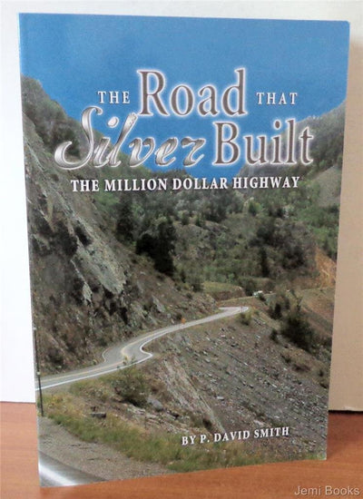 The Road that Silver Built