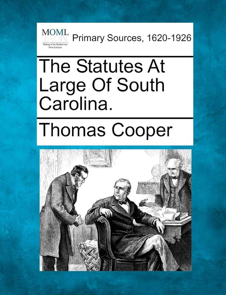 The Statutes At Large Of South Carolina.