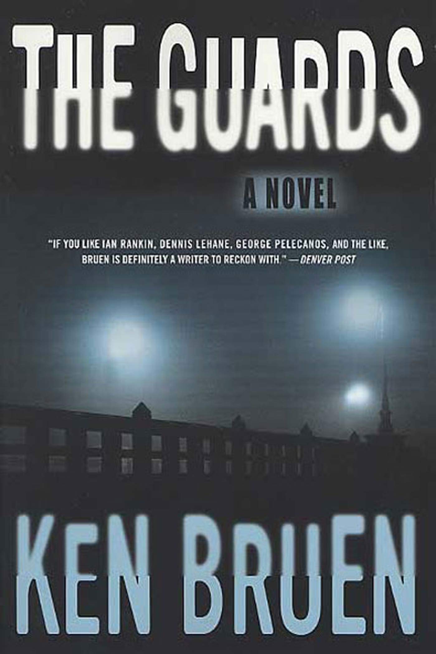 The Guards: A Jack Taylor Novel (Jack Taylor Series, 1) by B
