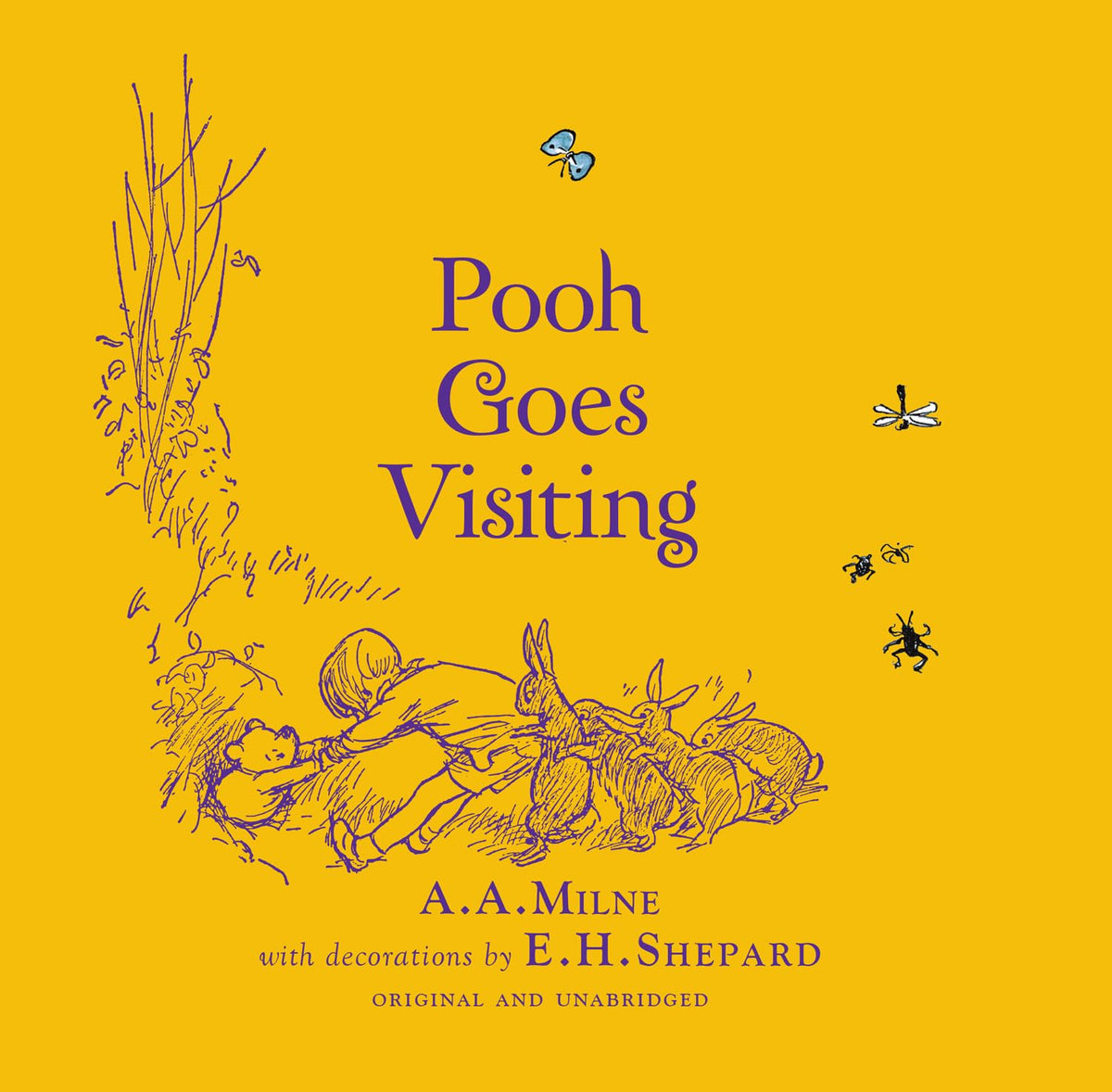 Winnie-the-Pooh: Pooh Goes Visiting: Special Edition of the Original Illustrated Storybook by A.A.Milne with E.H.Shepards Iconic Decorations, Perfect for Children Aged 5+