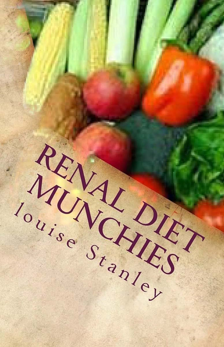Renal Diet MUNCHIES: Kidney-Friendly Smoothies, Snacks & Sandwiches