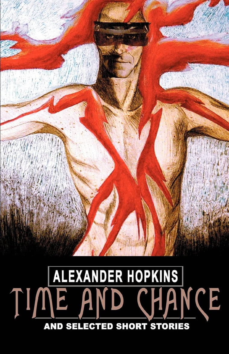 Time and Chance: and selected short stories