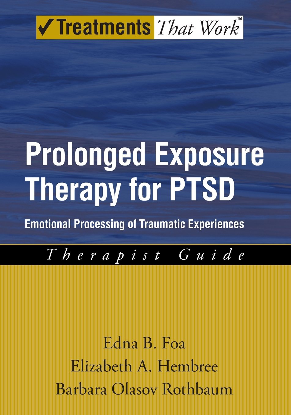 Prolonged Exposure Therapy for PTSD: Emotional Processing of – New