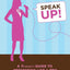 Speak Up!: A Woman's Guide to Presenting Like a Pro