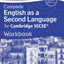 English as a Second Language for Cambridge IGCSERG: Workbook