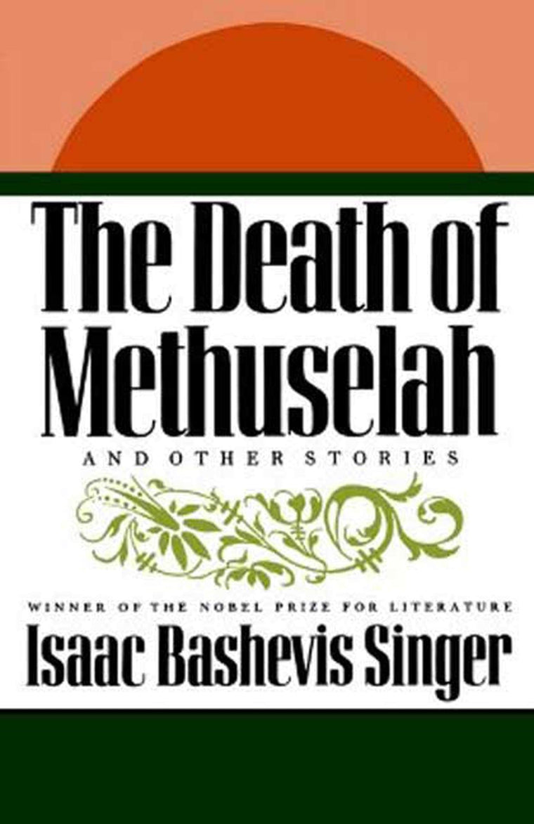 The Death of Methuselah: and Other Stories