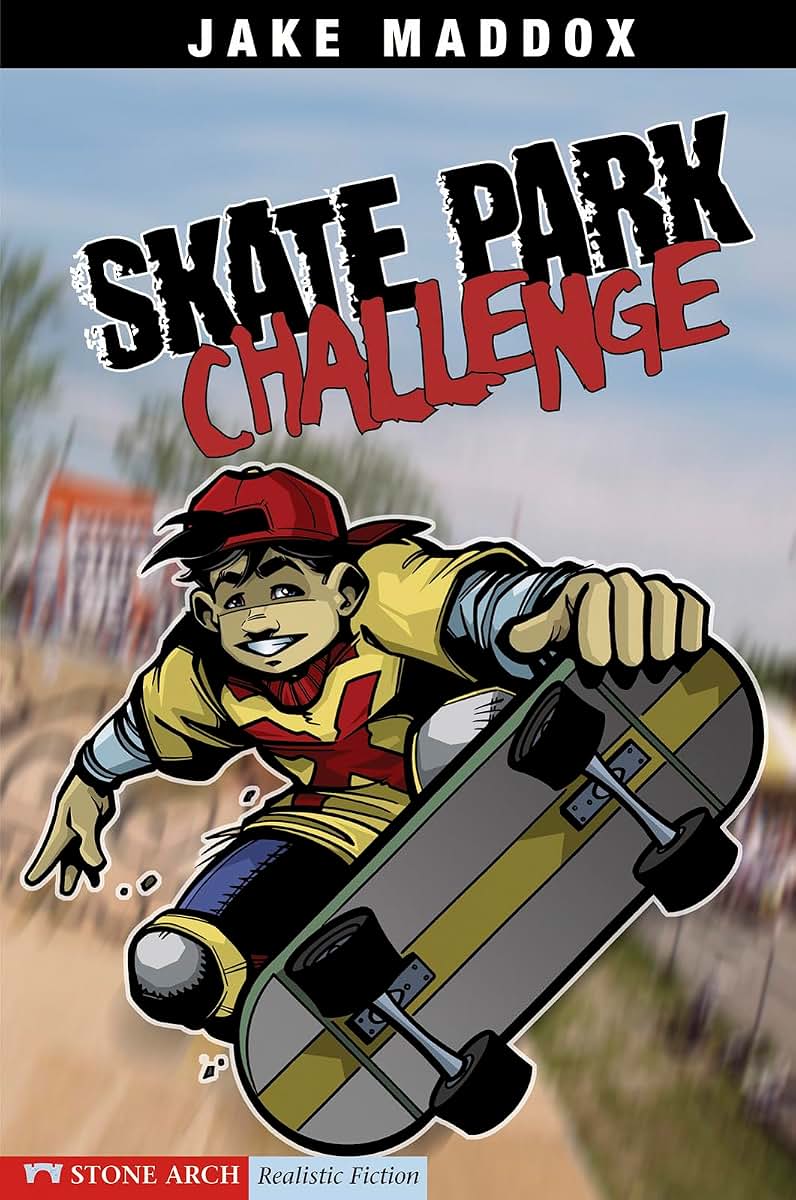 Skate Park Challenge (Jake Maddox Sports Stories)