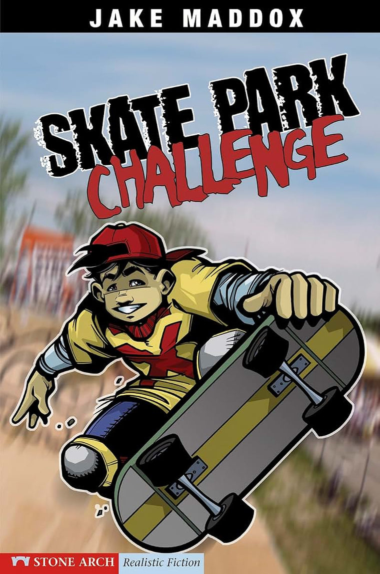 Skate Park Challenge (Jake Maddox Sports Stories)