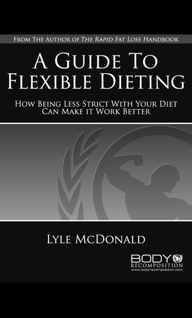 A Guide to Flexible Dieting