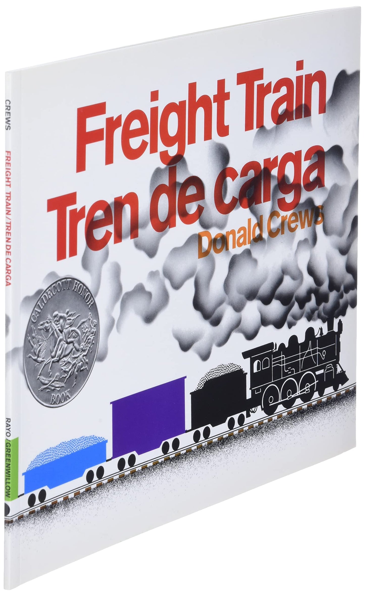 Freight Train/Tren de carga: A Cledecott Honor Award Winner (Bilingual English-Spanish)