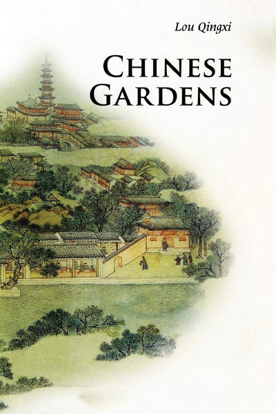 Chinese Gardens (Introductions to Chinese Culture)
