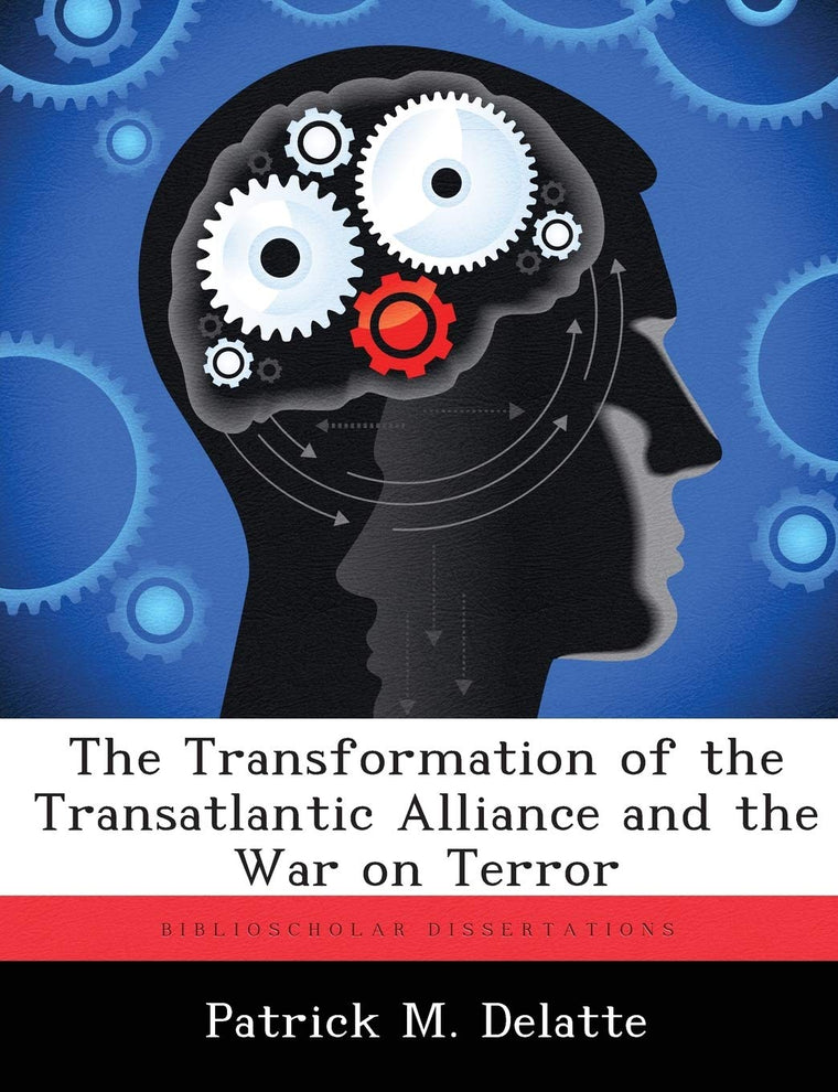 The Transformation of the Transatlantic Alliance and the War on Terror