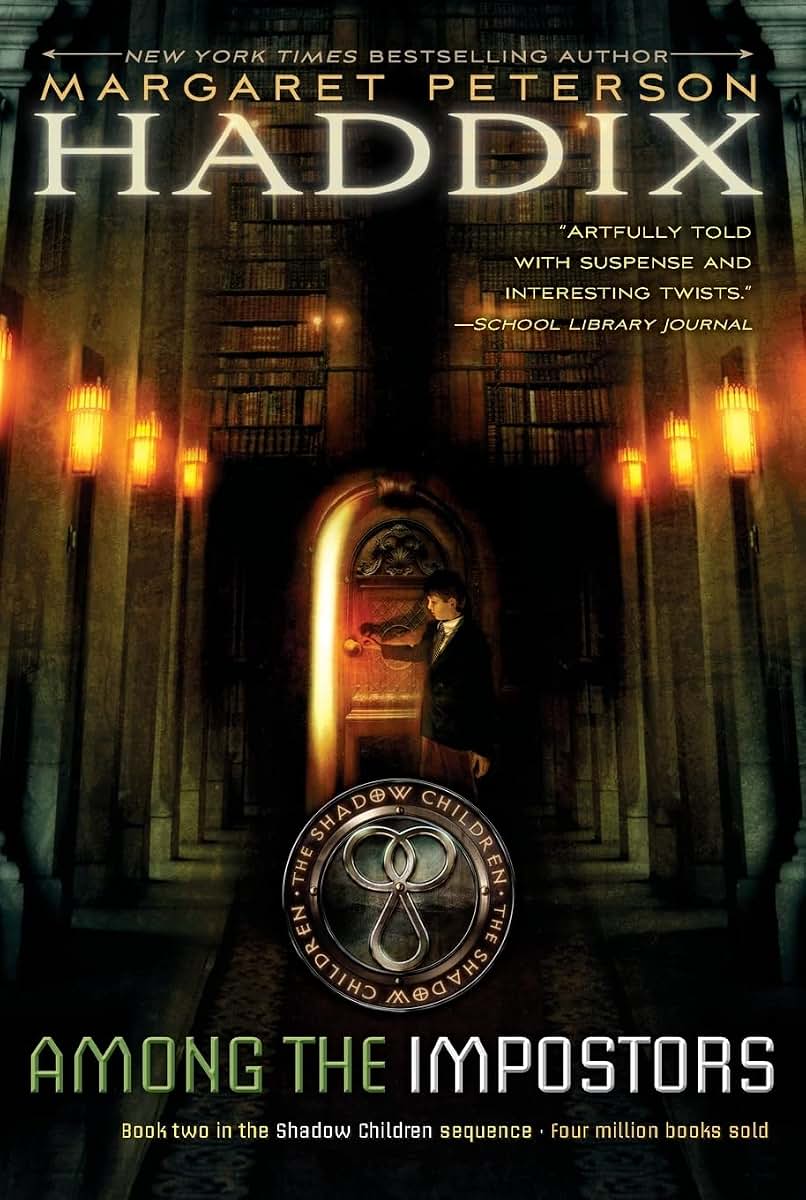Among the Impostors (Shadow Children)