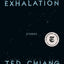 Exhalation: Stories