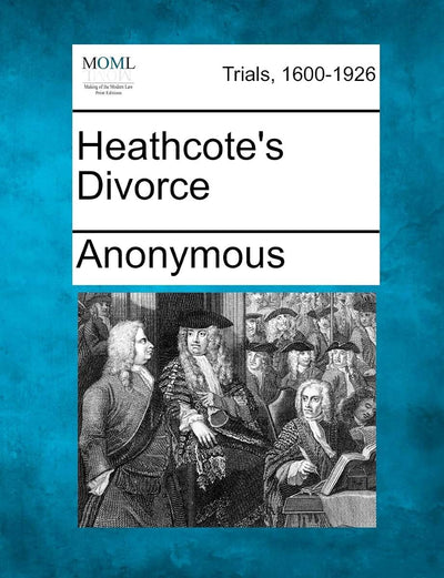 Heathcote's Divorce