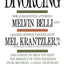 Divorcing: The Complete Guide for Men and Women