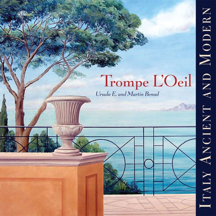 Trompe L'Oeil: Italy Ancient and Modern by Benad, Martin