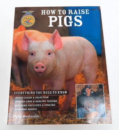 How to Raise Pigs