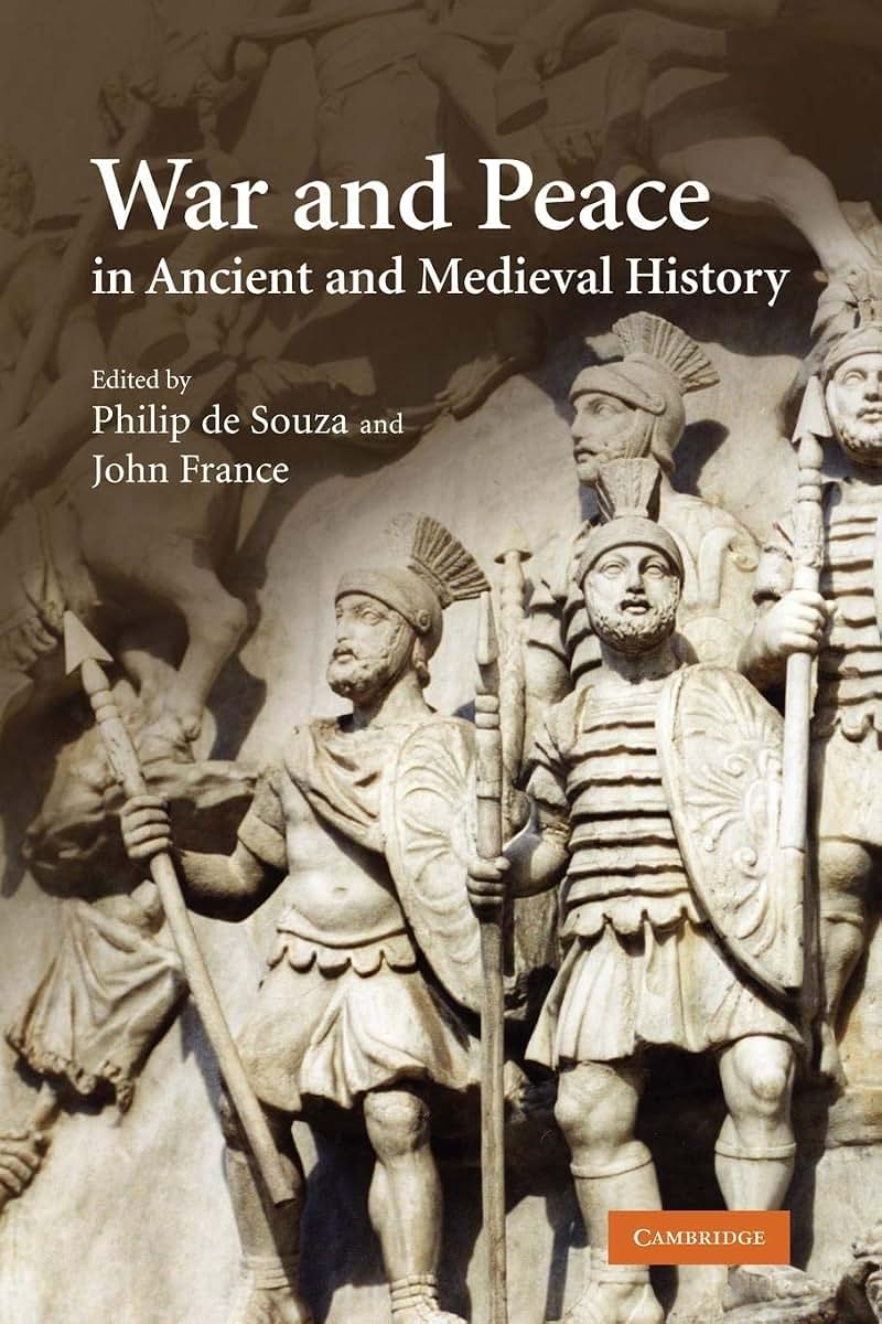 War and Peace in Ancient and Medieval History